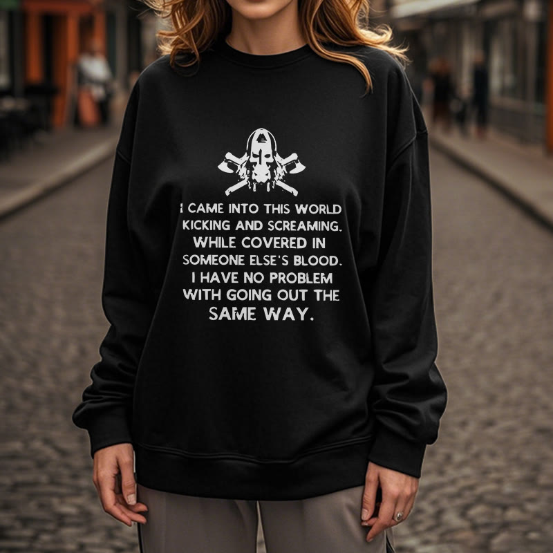 WorldNorse I Came Into This World Viking Sweatshirt