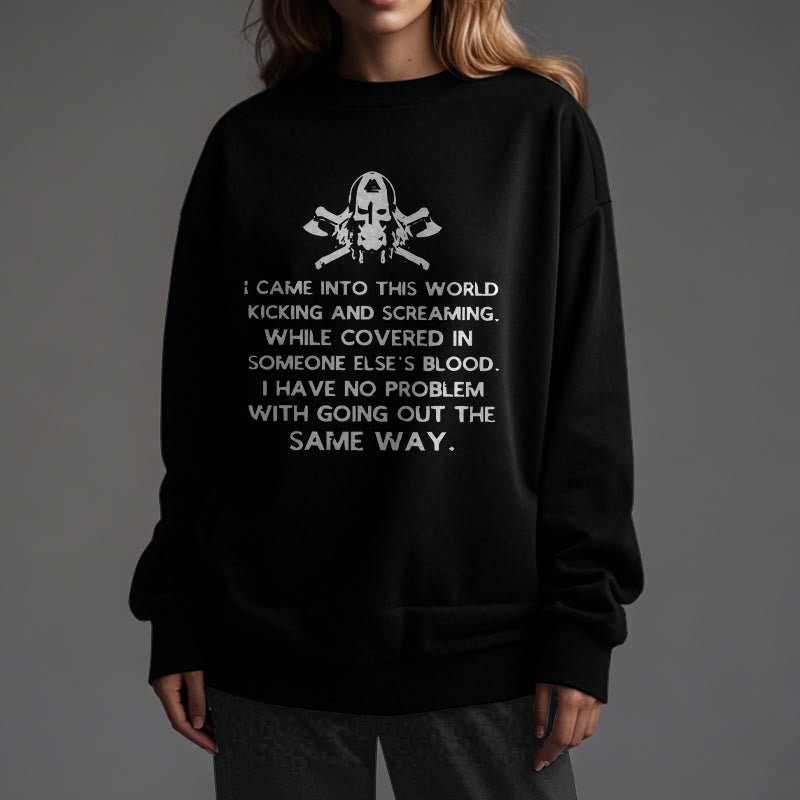 WorldNorse I Came Into This World Viking Sweatshirt