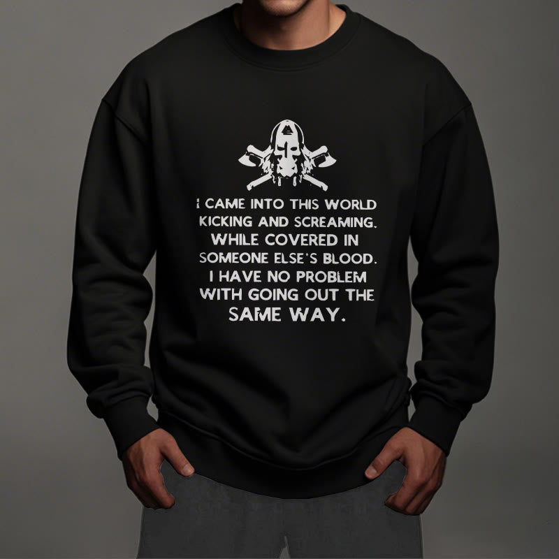 WorldNorse I Came Into This World Viking Sweatshirt