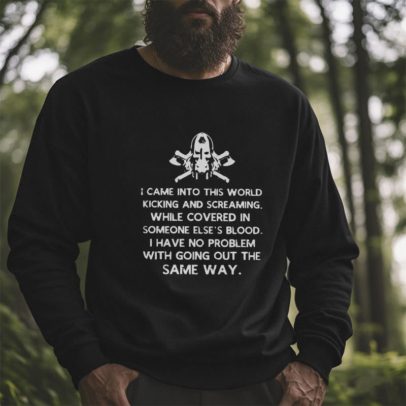 WorldNorse I Came Into This World Viking Sweatshirt