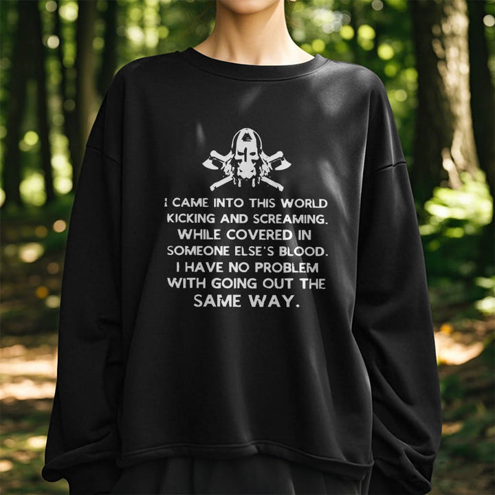 WorldNorse I Came Into This World Viking Sweatshirt