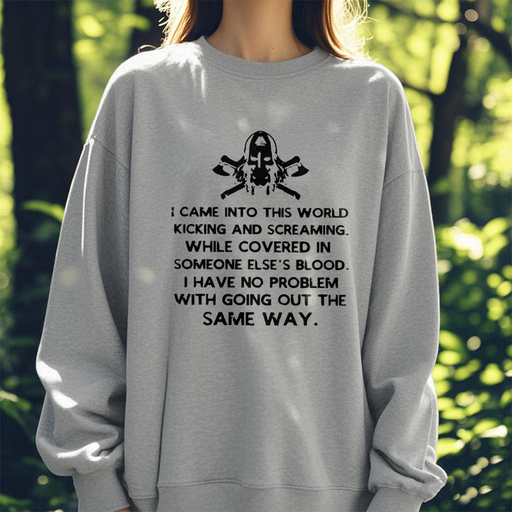 WorldNorse I Came Into This World Viking Sweatshirt