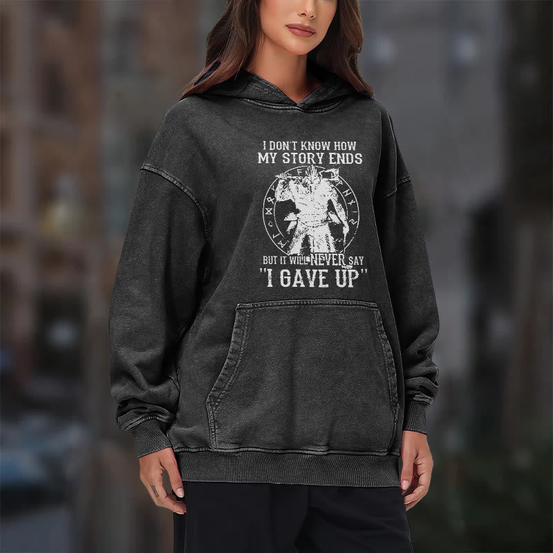 WorldNorse It Will Never Say ''I Gave Up'' Washed Hoodie