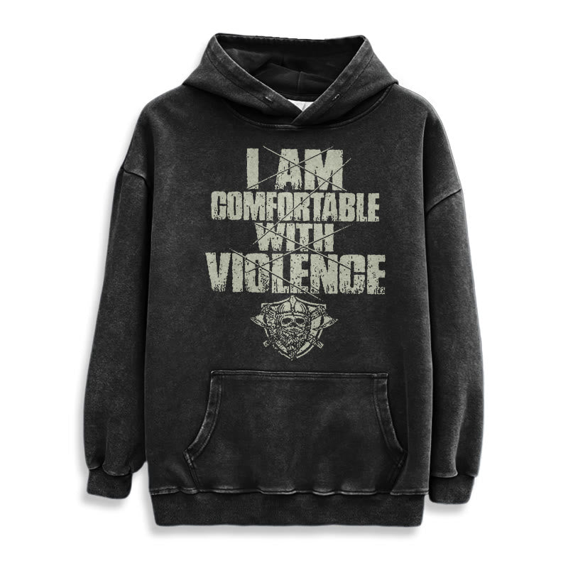 WorldNorse I Am Comfortable With Violence Washed Hoodie